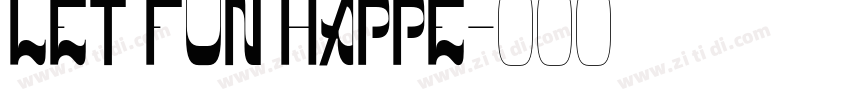 Let Fun Happe字体转换